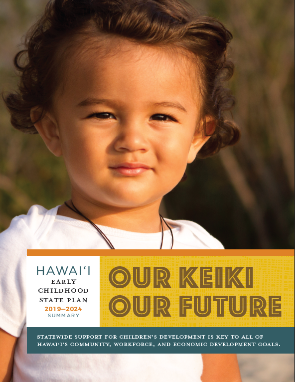 Young child featured on the cover of the Hawaii Early Childhood State Plan - Our Keiki Our Future